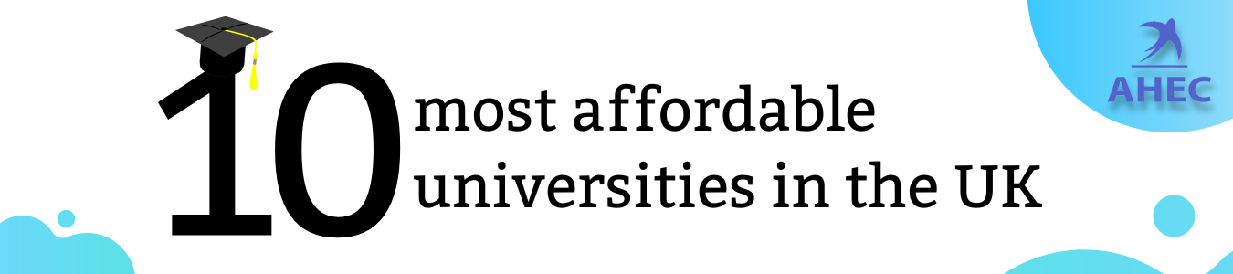 Best affordable universities in the UK, Top 10 cheap colleges in the UK