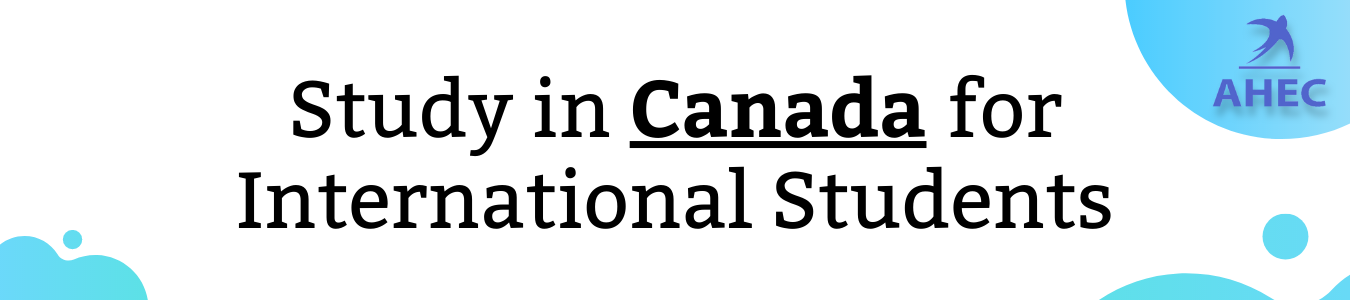 Study in Canada for International Students | AHECounselling