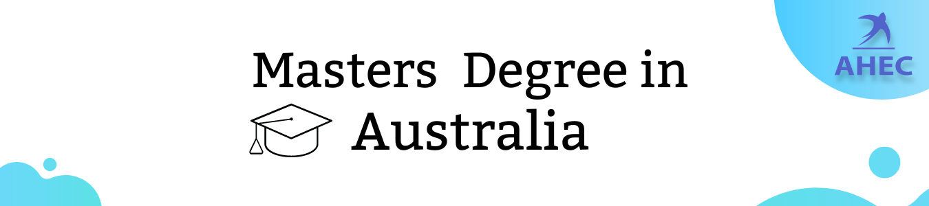 Masters Degree  in Australia | MS MSc