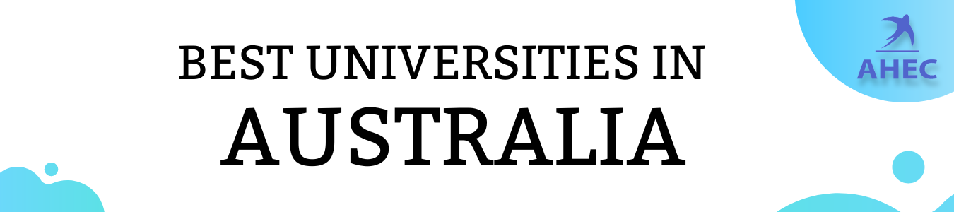 BEST UNIVERSITIES IN AUSTRALIA