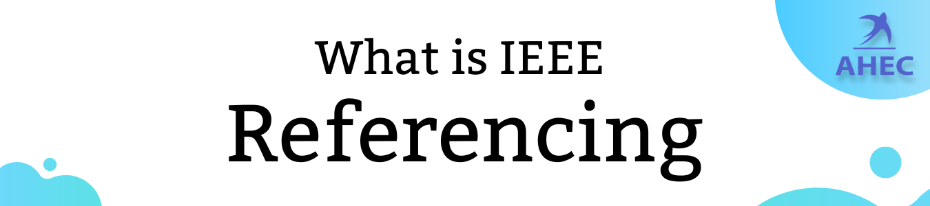 What is IEEE Referencing | IEEE citation